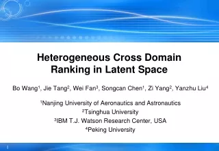 Heterogeneous Cross Domain Ranking in Latent Space