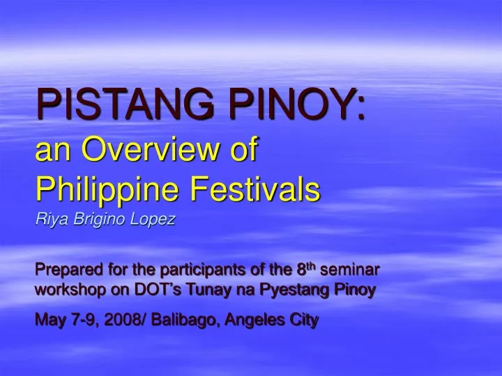 pistang pinoy an overview of philippine festivals