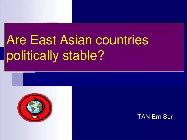 are east asian countries politically stable