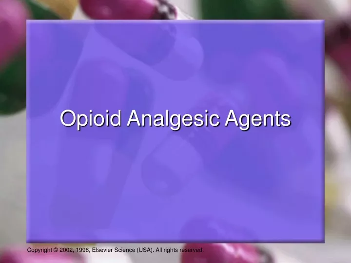 opioid analgesic agents