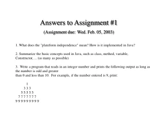 Answers to Assignment #1 (Assignment due: Wed. Feb. 05, 2003)