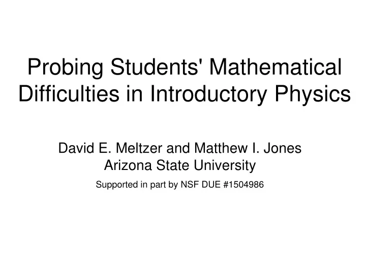 probing students mathematical difficulties in introductory physics