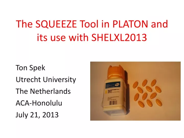 the squeeze tool in platon and its use with shelxl2013