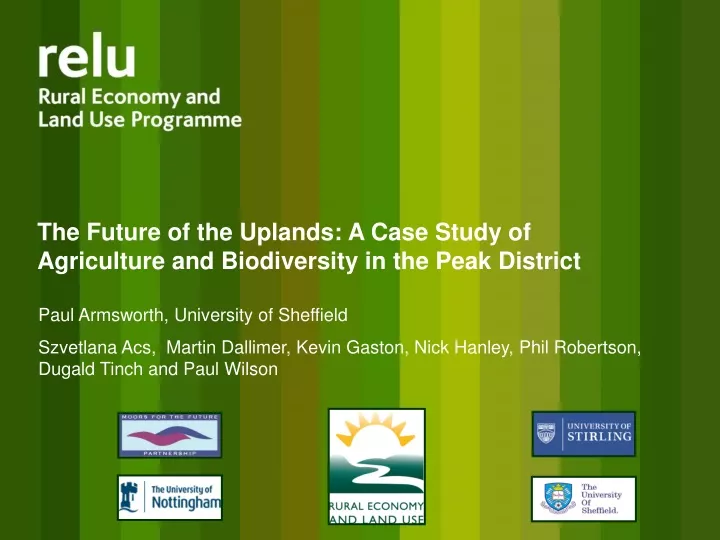the future of the uplands a case study of agriculture and biodiversity in the peak district