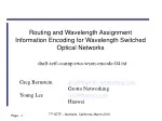 Routing and Wavelength Assignment Information Encoding for Wavelength Switched Optical Networks - slide 1