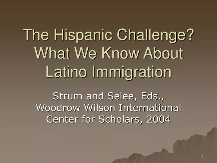 the hispanic challenge what we know about latino immigration
