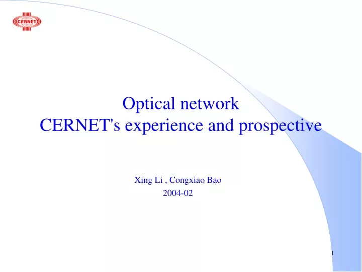 optical network cernet s experience and prospective