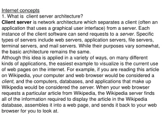 Internet concepts 1. What is  client server architecture?