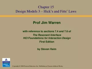 Chapter 15 Design Models 3 – Hick’s and Fitts’ Laws