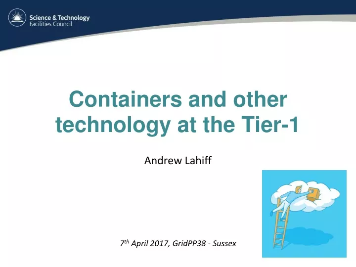 containers and other technology at the tier 1