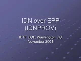 IDN over EPP (IDNPROV)