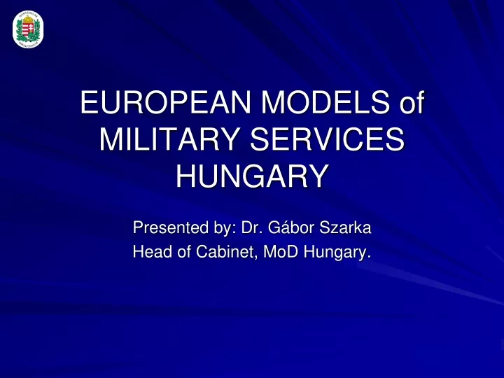 european models of military services hungary