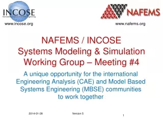 NAFEMS / INCOSE Systems Modeling &amp; Simulation Working Group – Meeting #4