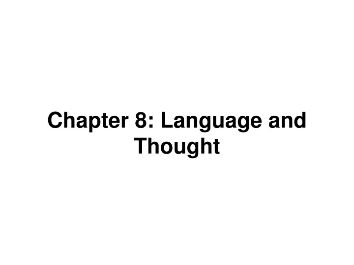 chapter 8 language and thought