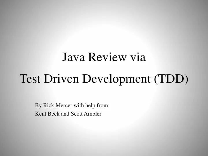java review via test driven development tdd