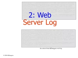 2: Web  Server Log