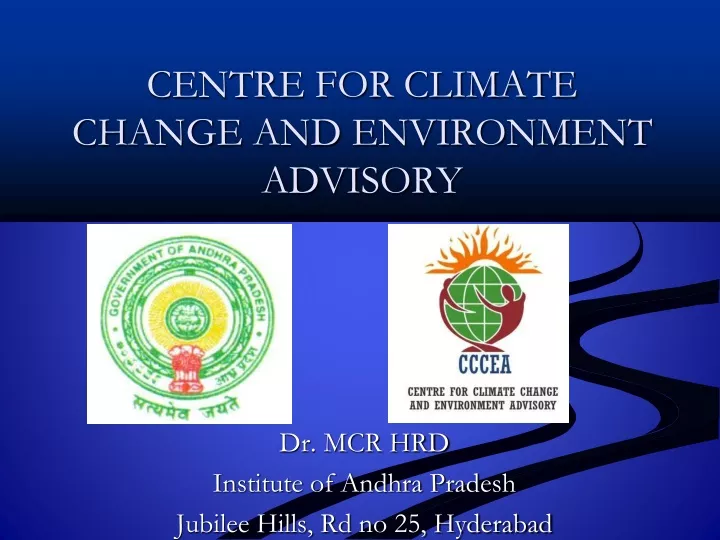 centre for climate change and environment advisory