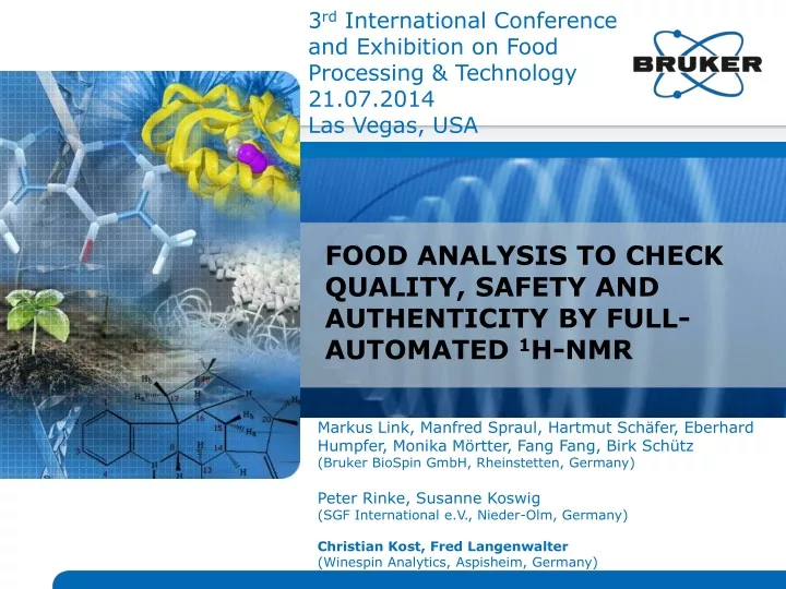 food analysis to check quality safety and authenticity by full automated 1 h nmr
