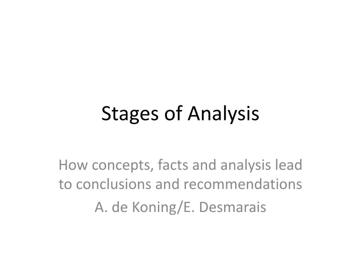 stages of analysis