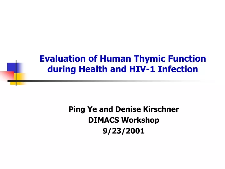 evaluation of human thymic function during health and hiv 1 infection