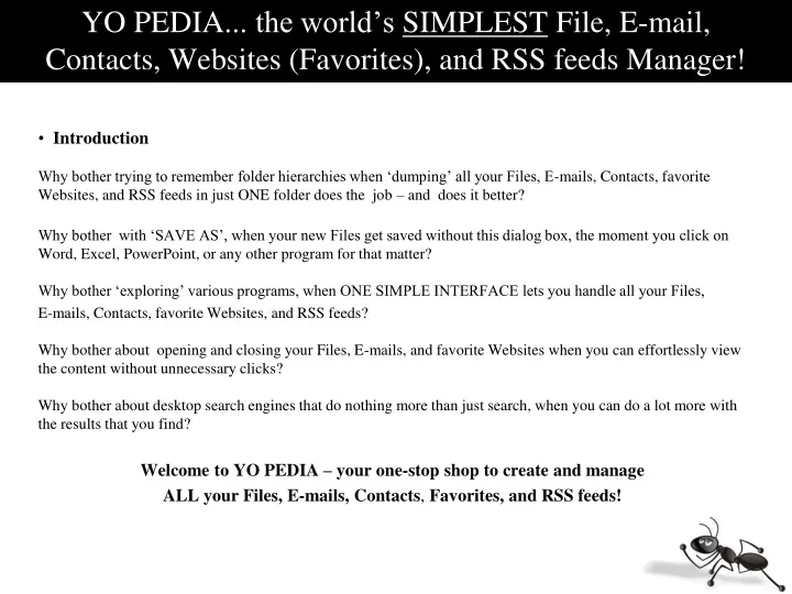 yo pedia the world s simplest file e mail contacts websites favorites and rss feeds manager