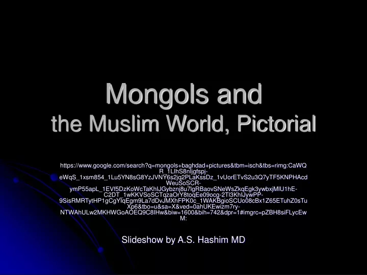 mongols and the muslim world pictorial
