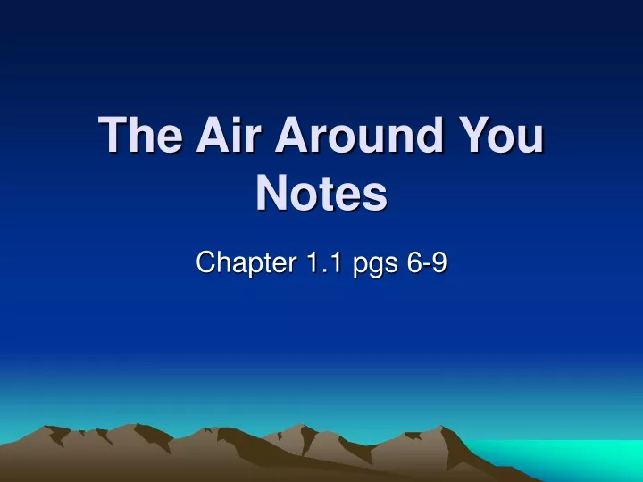 the air around you notes