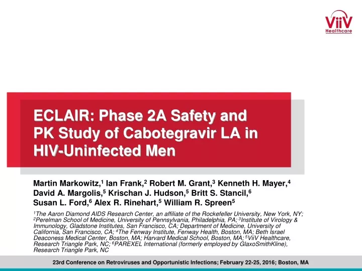 eclair phase 2a safety and pk study of cabotegravir la in hiv uninfected men