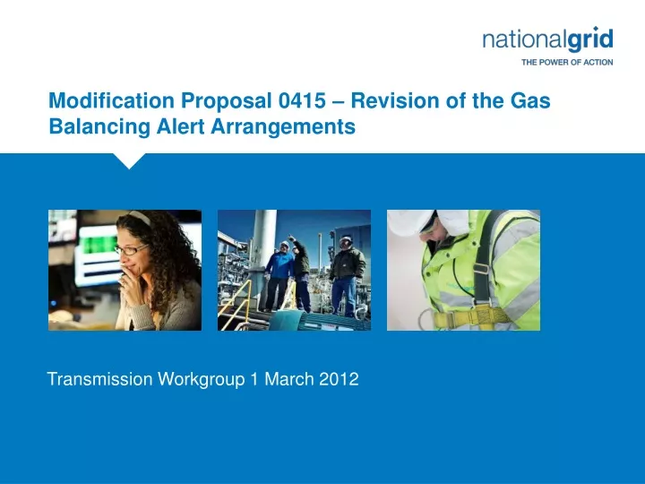modification proposal 0415 revision of the gas balancing alert arrangements
