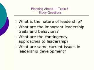 Planning Ahead  — Topic 8   Study Questions