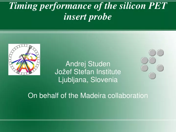 timing performance of the silicon pet insert probe