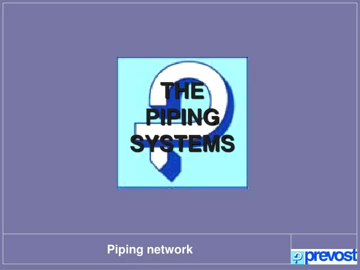 the piping systems
