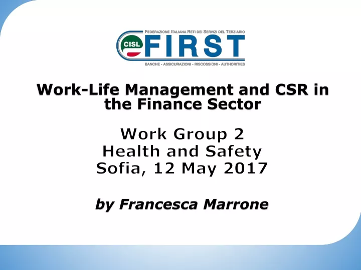 work group 2 health and safety sofia 12 may 2017 by francesca marrone