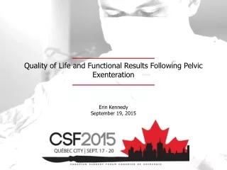 Quality of Life and Functional Results Following Pelvic Exenteration