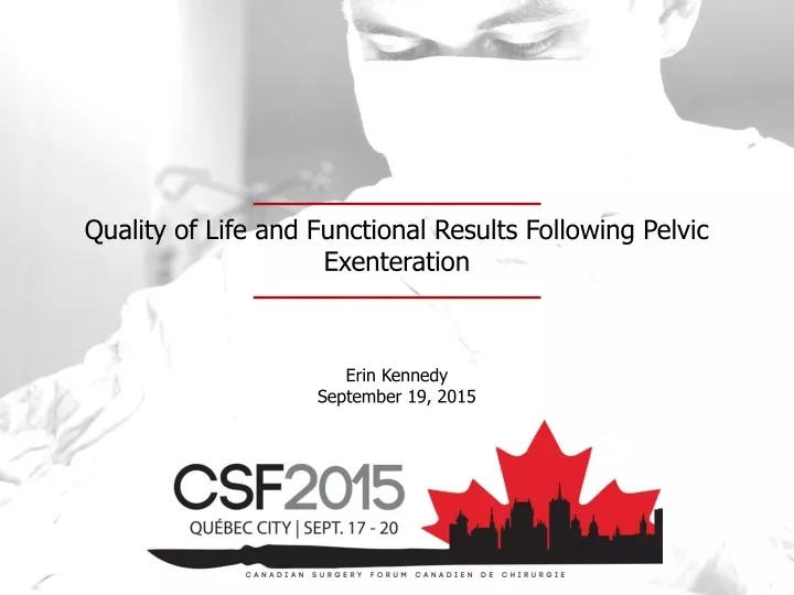 quality of life and functional results following