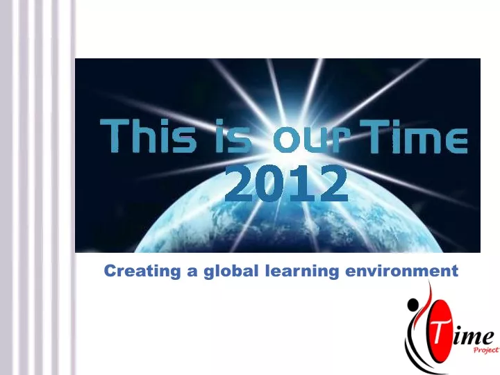creating a global learning environment