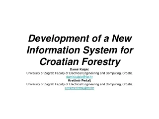 Development of a New Information System for Croatian Forestry