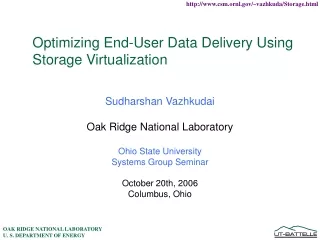 Optimizing End-User Data Delivery Using Storage Virtualization
