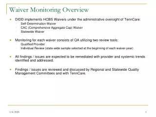 Waiver Monitoring Overview