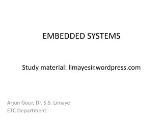 EMBEDDED SYSTEMS Study material: limayesir.wordpress