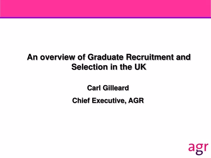 an overview of graduate recruitment and selection