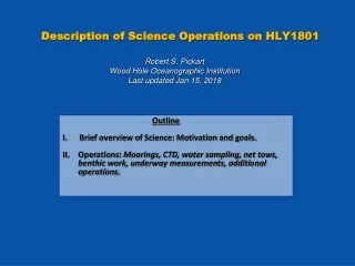 Description of Science Operations on HLY1801