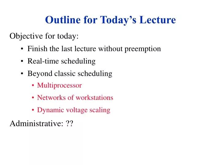 outline for today s lecture