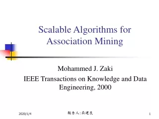Scalable Algorithms for Association Mining