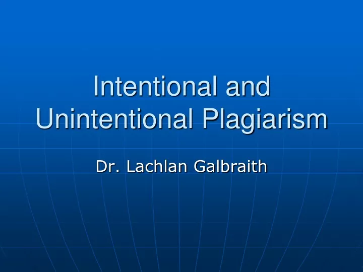 intentional and unintentional plagiarism