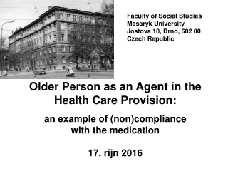 Older Person as an Agent in the Health Care Provision: an example of (non)compliance