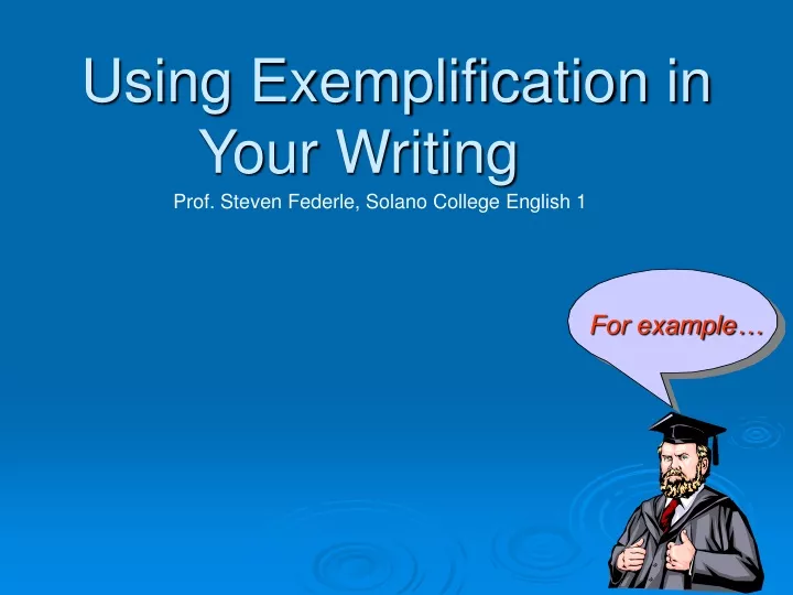 using exemplification in your writing