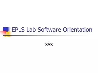 EPLS Lab Software Orientation