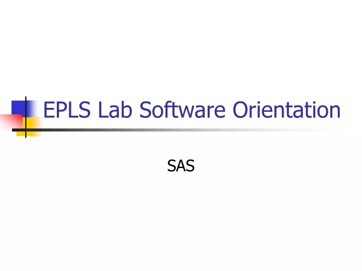 epls lab software orientation