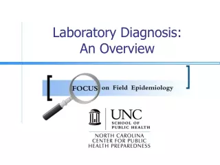Laboratory Diagnosis:  An Overview